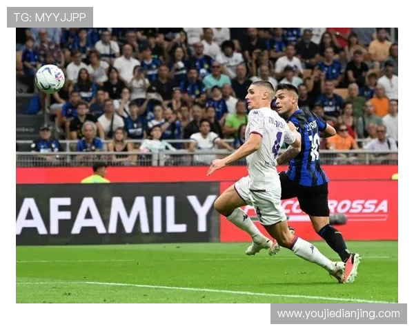 若前方无路我便踏出新征程国米大胜佛罗伦萨豪气震撼全场